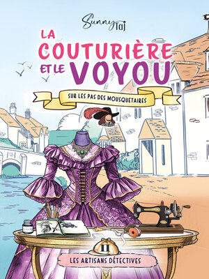 cover image of La Couturière et le Voyou, sur les pas des Mousquetaires